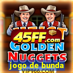 jogo de bunda